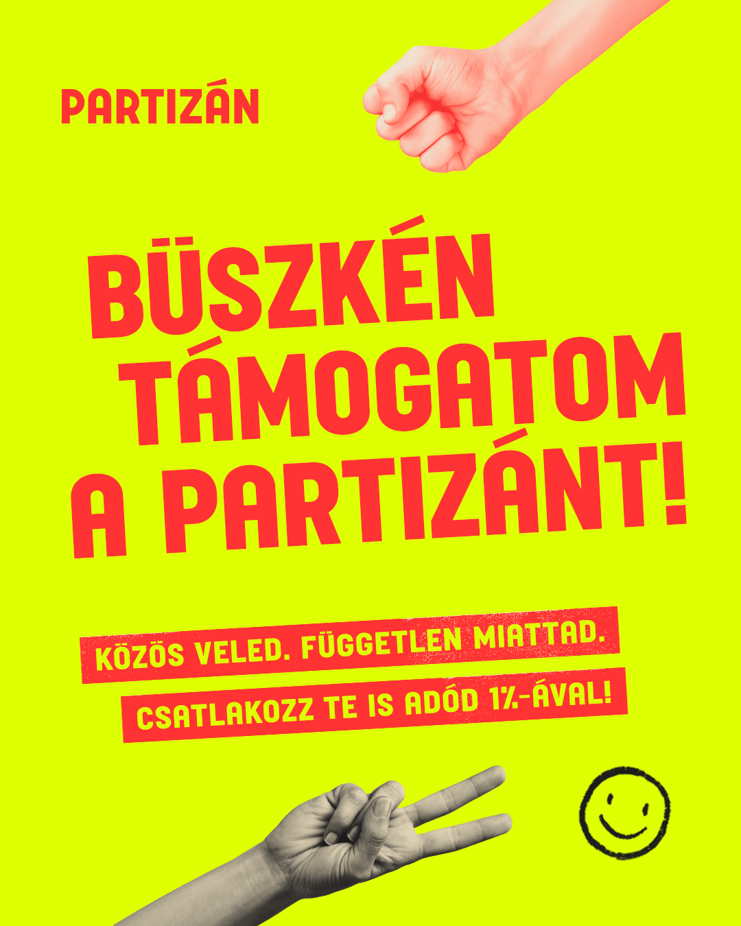 Büszkén támogatom a Partizánt!